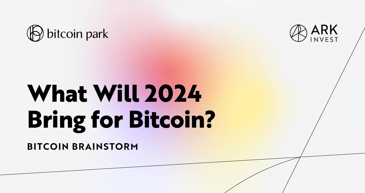 What Will 2024 Bring for Bitcoin?