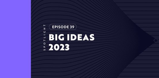 In the Know, Cathie Wood, Episode 39, ITK, Big Ideas 2023