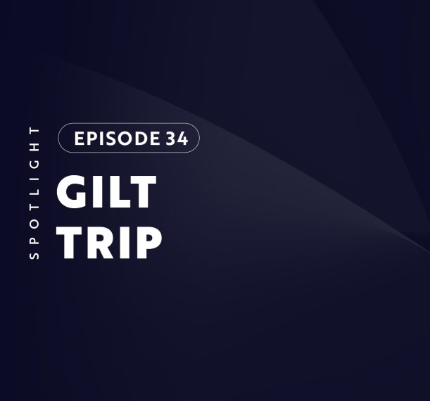 In the Know, Cathie Wood, Episode 34, ITK, Gilt Trip