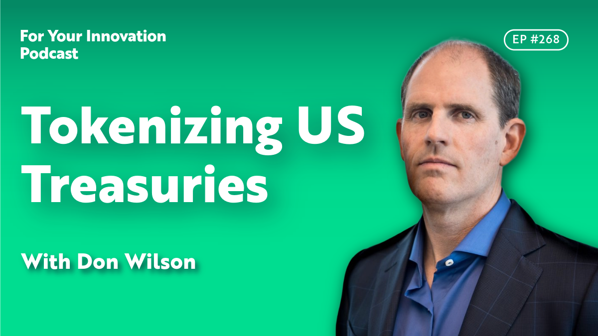Tokenizing US Treasuries With Don Wilson