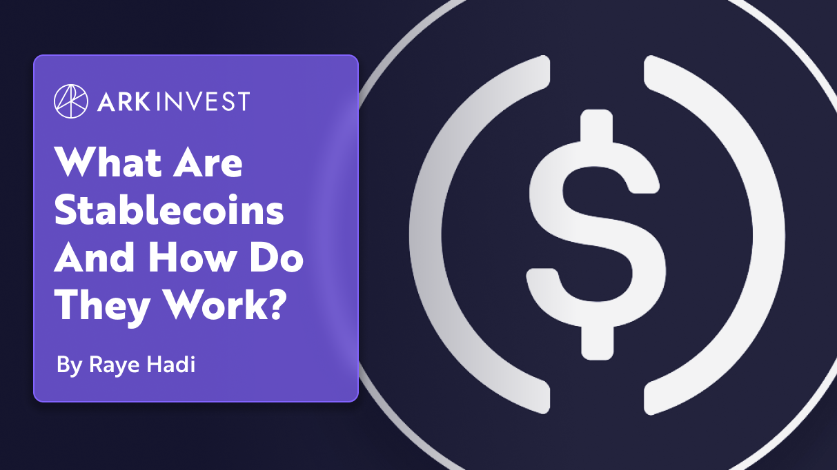 A Guide To Stablecoins: What Are Stablecoins And How Do They Work?